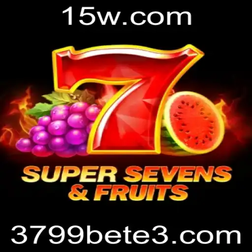 Descubra o Excitante Mundo de 7SuperSevensFruits no 3799bet