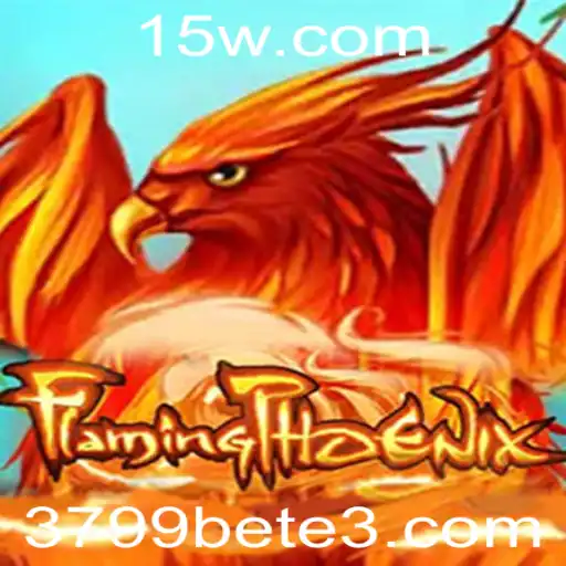 FlamingPhoenix: Explore o Novo Fenômeno dos Jogos Digitais com 3799bet