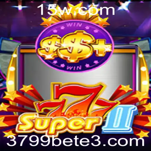 Descubra Tudo Sobre o Jogo Super777II e a Inovadora Plataforma 3799bet